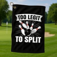 Too Legit To Split Funny Retro Team Bowler Bowling Golf Towel