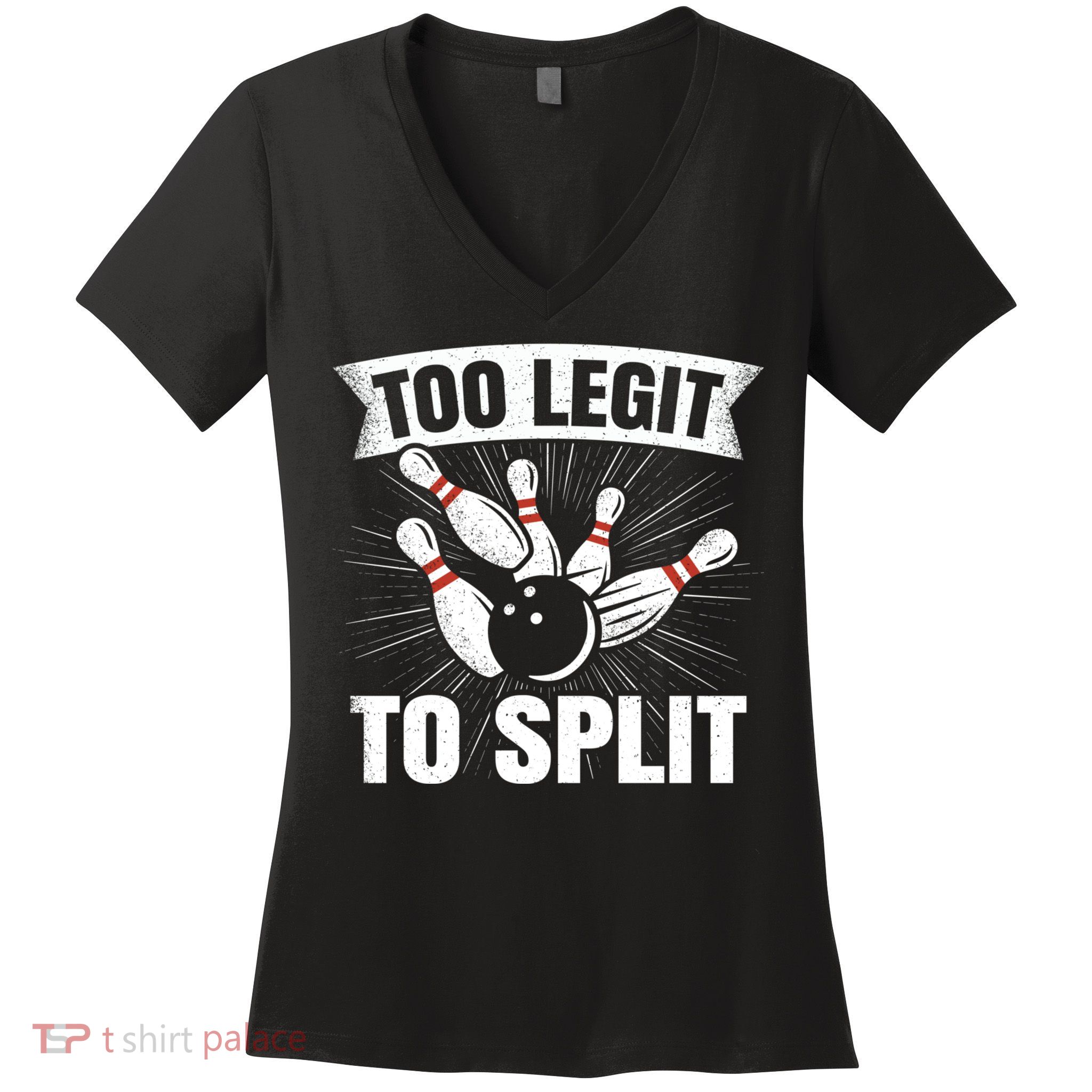Too Legit To Split Funny Retro Team Bowler Bowling Women's V-Neck T-Shirt