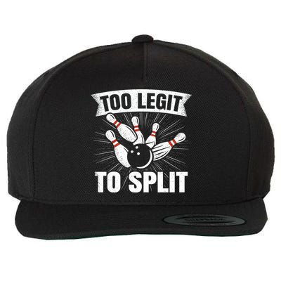 Too Legit To Split Funny Retro Team Bowler Bowling Wool Snapback Cap