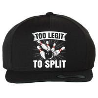 Too Legit To Split Funny Retro Team Bowler Bowling Wool Snapback Cap