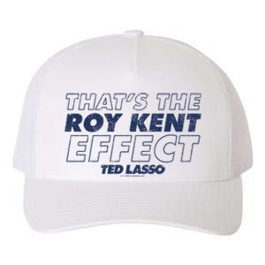 Ted_ Lasso Thats The Roy Kent Effect Yupoong Adult 5-Panel Trucker Hat