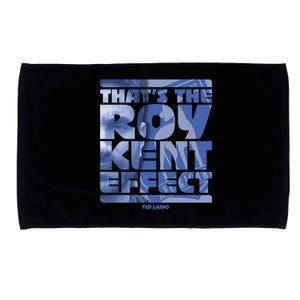 Ted Lasso_ Thats The Roy Kent Effect Text Fill Microfiber Hand Towel