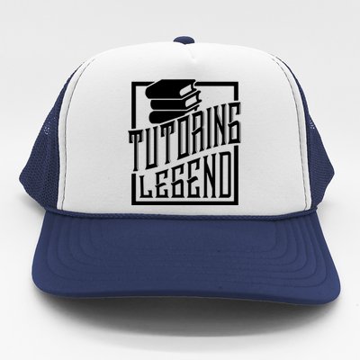 Tutoring Legend Trucker Hat