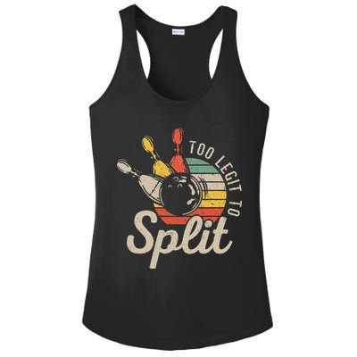 Too Legit To Split Retro Bowling Funny Bowler Bowling Team Ladies PosiCharge Competitor Racerback Tank