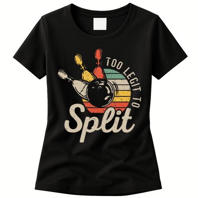Too Legit To Split Retro Bowling Funny Bowler Bowling Team Womens T-Shirt