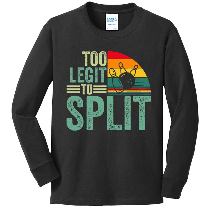 Too Ligit To Split Funny Bowlers & Bowling Player Kids Long Sleeve Shirt