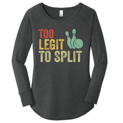 Too Legit To Split Funny Retro Team Bowler Bowling Women's Perfect Tri Tunic Long Sleeve Shirt