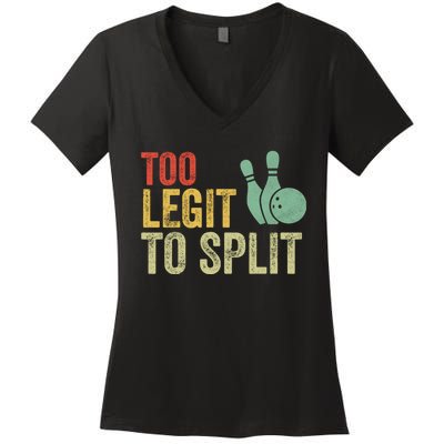 Too Legit To Split Funny Retro Team Bowler Bowling Women's V-Neck T-Shirt