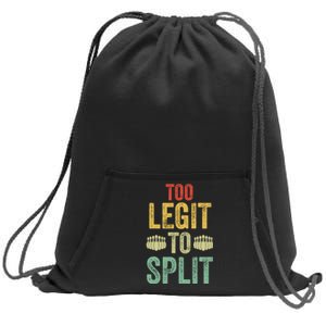 Too Legit To Split Funny Retro Team Bowler Bowling Sweatshirt Cinch Pack Bag