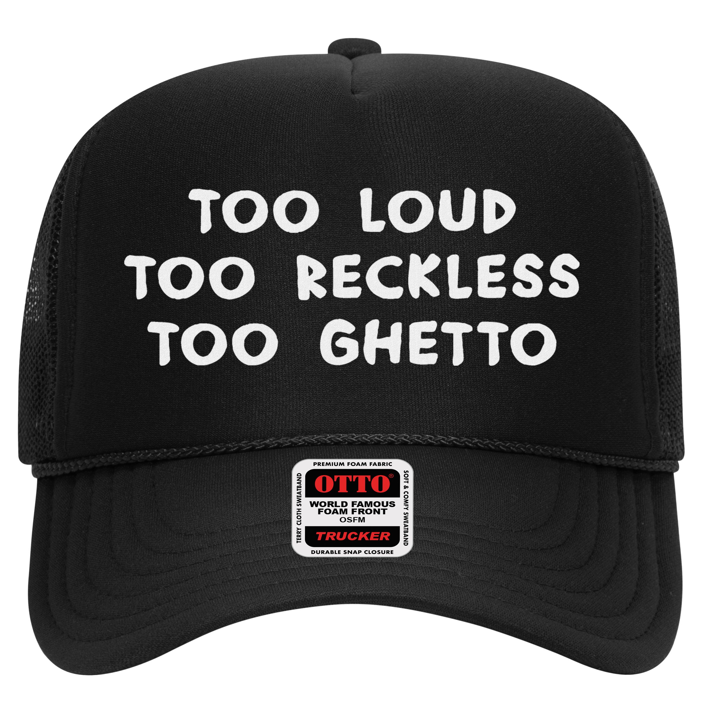 Too Loud Too Reckless Too Ghetto Black History Month Hat
