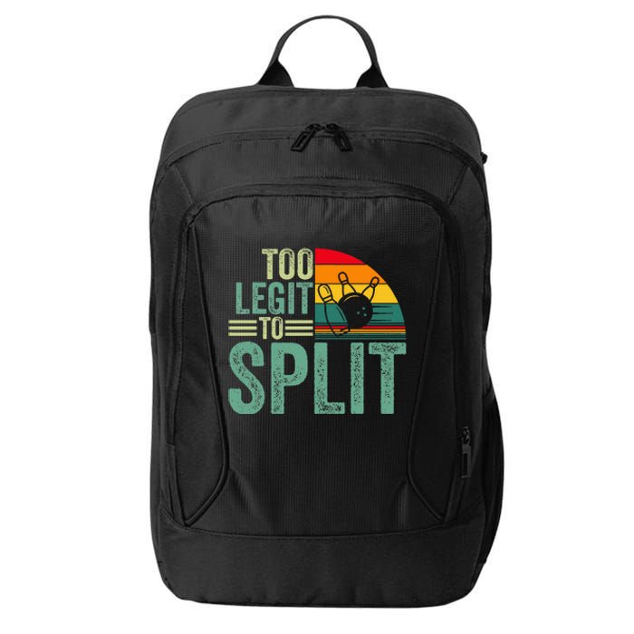 Too Ligit To Split Funny Bowlers & Bowling Player City Backpack