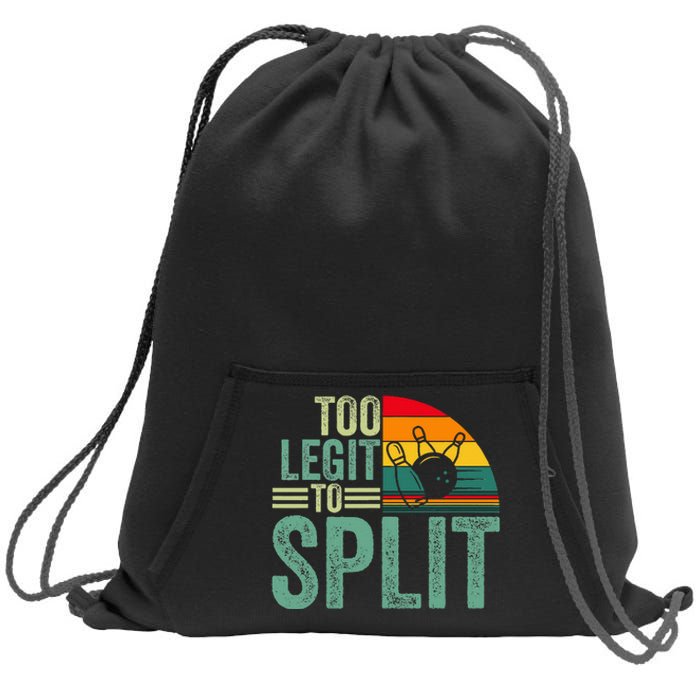 Too Ligit To Split Funny Bowlers & Bowling Player Sweatshirt Cinch Pack Bag