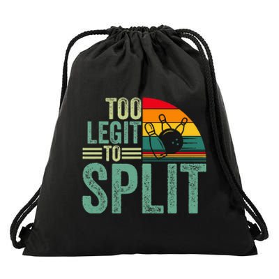 Too Ligit To Split Funny Bowlers & Bowling Player Drawstring Bag