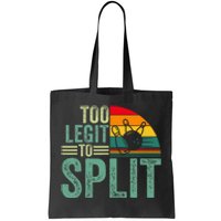 Too Ligit To Split Funny Bowlers & Bowling Player Tote Bag