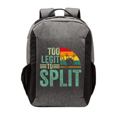 Too Ligit To Split Funny Bowlers & Bowling Player Vector Backpack