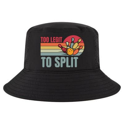 Too Legit To Split Funny Retro Team Bowler Bowling Cool Comfort Performance Bucket Hat