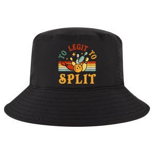 Too Legit To Split Funny Retro Team Bowler Bowling Cool Comfort Performance Bucket Hat