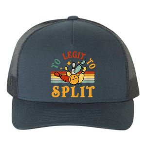 Too Legit To Split Funny Retro Team Bowler Bowling Yupoong Adult 5-Panel Trucker Hat