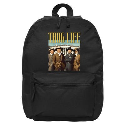Thug Life Trump Vance Kennedy Elon 16 in Basic Backpack