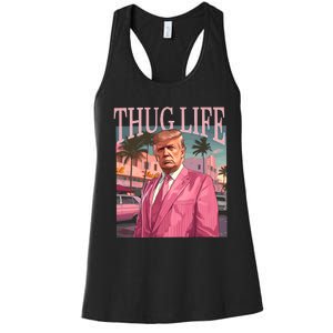 Thug Life Trump 2024 Women's Racerback Tank