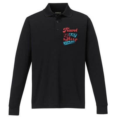 Traveling Lovers Travel Eat Sleep Repeat Gift Performance Long Sleeve Polo