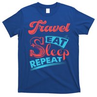 Traveling Lovers Travel Eat Sleep Repeat Gift T-Shirt