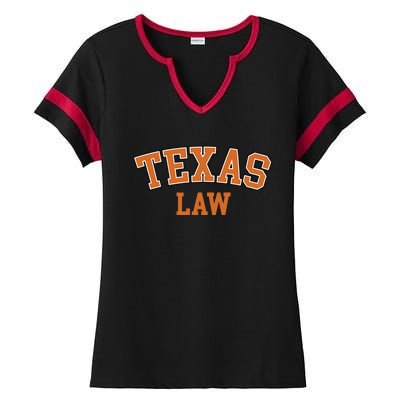 Texas Law Texas Bar Graduate Gift Lawyer College Gift Ladies Halftime Notch Neck Tee