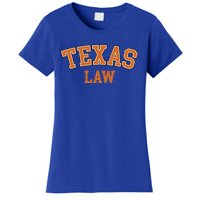 Texas Law Texas Bar Graduate Gift Lawyer College Gift Women's T-Shirt