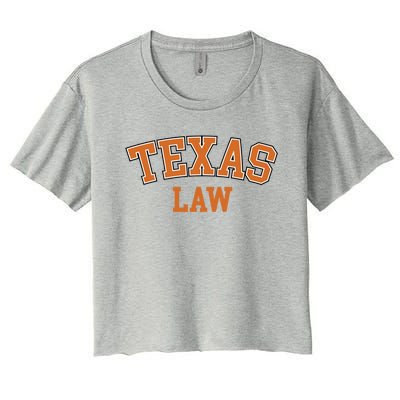 Texas Law Texas Bar Graduate Gift Lawyer College Gift Women's Crop Top Tee