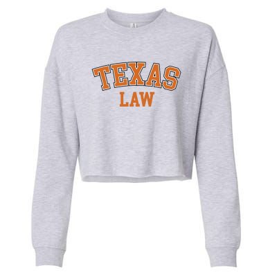 Texas Law Texas Bar Graduate Gift Lawyer College Gift Cropped Pullover Crew