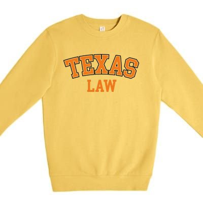 Texas Law Texas Bar Graduate Gift Lawyer College Premium Crewneck Sweatshirt