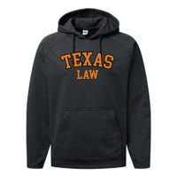 Texas Law Texas Bar Graduate Gift Lawyer College Performance Fleece Hoodie