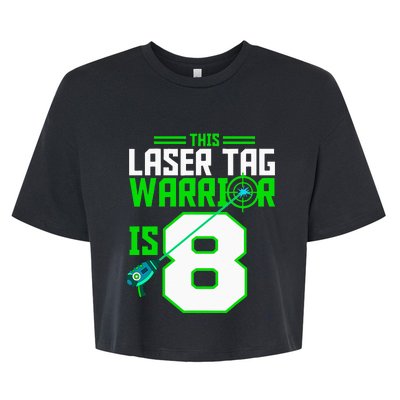 This Laser Tag Warrior Is 8 Gaming Birthday Party Bella+Canvas Jersey Crop Tee