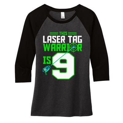 This Laser Tag Warrior Is 9 Gaming Birthday Party Women's Tri-Blend 3/4-Sleeve Raglan Shirt