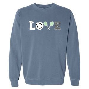 Tennis Love Tennis Fan Tennis Player Gift Tennis Lover Garment-Dyed Sweatshirt