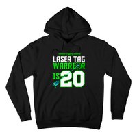 This Laser Tag Warrior Is 20 Gaming Birthday Party Hoodie