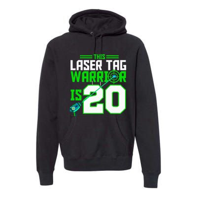 This Laser Tag Warrior Is 20 Gaming Birthday Party Premium Hoodie