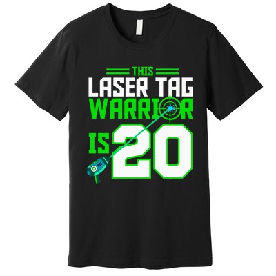 This Laser Tag Warrior Is 20 Gaming Birthday Party Premium T-Shirt