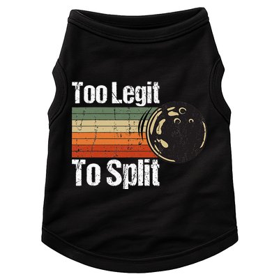 Too Legit To Split Funny Retro Bowling Team Unisex Blower Doggie Tank