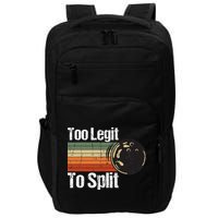Too Legit To Split Funny Retro Bowling Team Unisex Blower Impact Tech Backpack