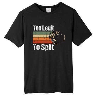 Too Legit To Split Funny Retro Bowling Team Unisex Blower Tall Fusion ChromaSoft Performance T-Shirt