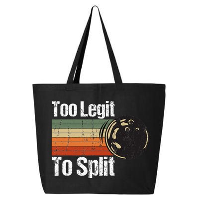 Too Legit To Split Funny Retro Bowling Team Unisex Blower 25L Jumbo Tote