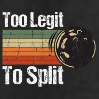 Too Legit To Split Funny Retro Bowling Team Unisex Blower Golf Towel