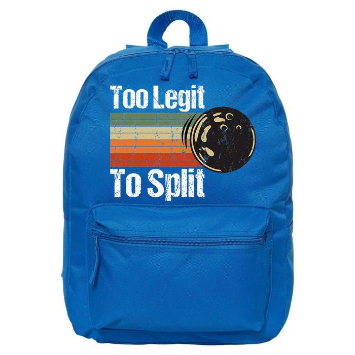 Too Legit To Split Funny Retro Bowling Team Unisex Blower 16 in Basic Backpack