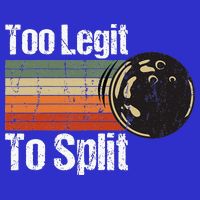 Too Legit To Split Funny Retro Bowling Team Unisex Blower 16 in Basic Backpack