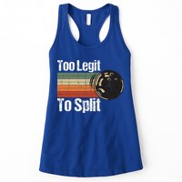 Too Legit To Split Funny Retro Bowling Team Unisex Blower Womens Tank Top