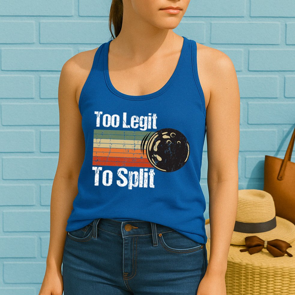Too Legit To Split Funny Retro Bowling Team Unisex Blower Womens Tank Top