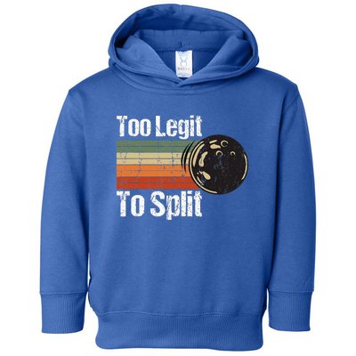 Too Legit To Split Funny Retro Bowling Team Unisex Blower Toddler Hoodie