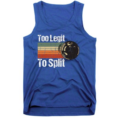 Too Legit To Split Funny Retro Bowling Team Unisex Blower Tank Top