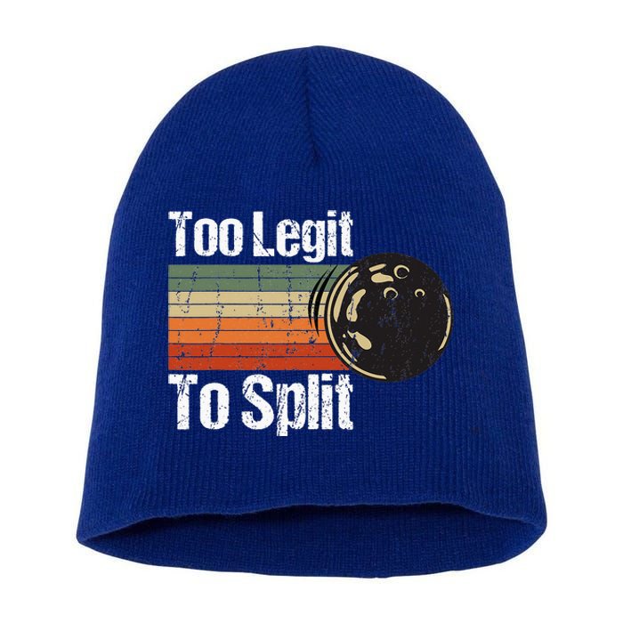 Too Legit To Split Funny Retro Bowling Team Unisex Blower Short Acrylic Beanie